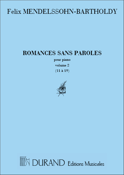 Romances sans paroles vol. 2 (nos.11-19)&nbsp;&nbsp;pour piano&nbsp;&nbsp;