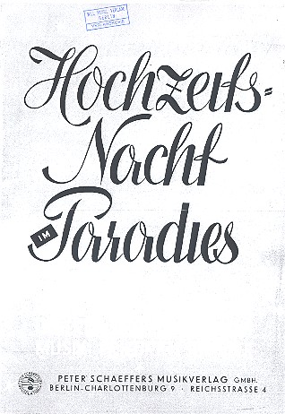 Hochzeitsnacht im Paradies&nbsp;&nbsp;für Gesang und Klavier&nbsp;&nbsp;