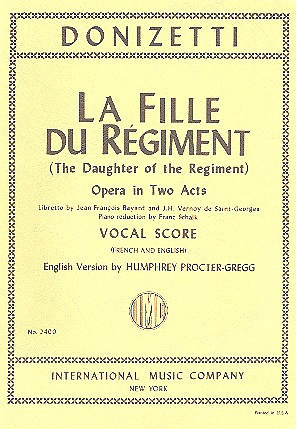 La Fille du Régiment&nbsp;&nbsp;opera&nbsp;&nbsp;Klavierauszug (fr/en)