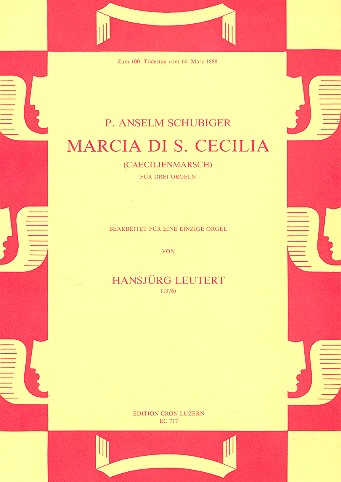 Cäcilienmarsch für 3 Orgeln  für eine einzige Orgel  