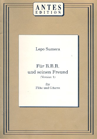Für B.B.B. und seinen Freund  (Version 1) für Flöte und  Gitarre