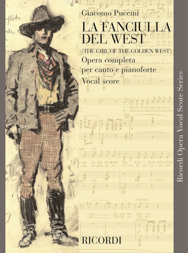 La Fanciulla del West opera in 3 acts&nbsp;&nbsp;vocal score (it/en)&nbsp;&nbsp;Neuausgabe