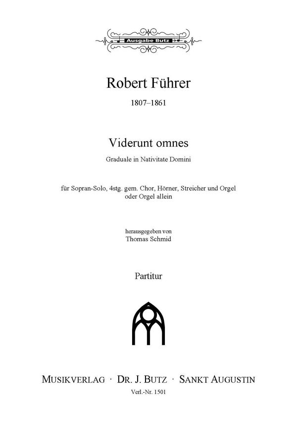 Viderunt omnes  für Sopran, gem Chor, Hörner, Streicher und Orgel (oder Orgel allein)  Partitur