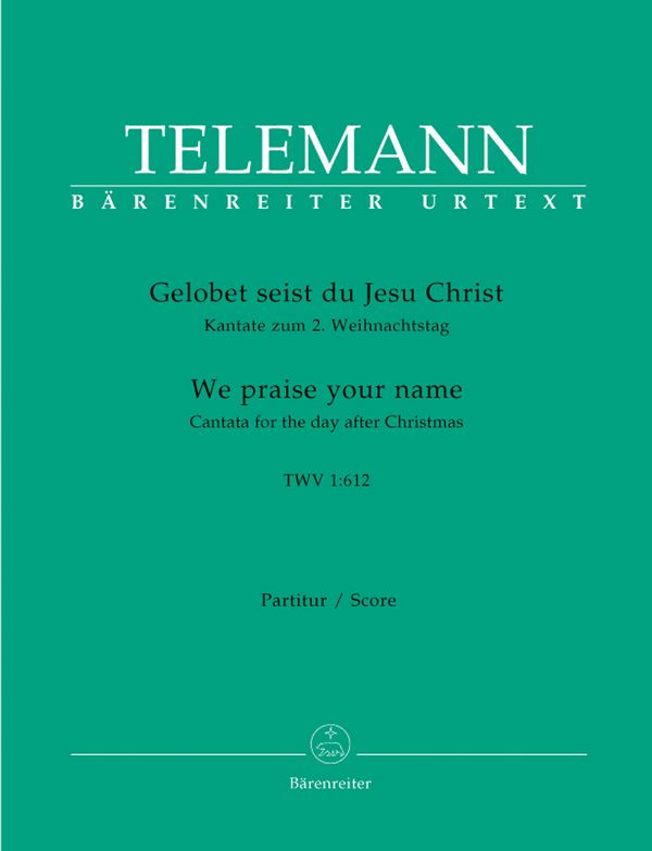 Gelobet seist du Jesu Christ TVWV1:612&nbsp;&nbsp;für Soli, gem Chor und Orchester&nbsp;&nbsp;Partitur