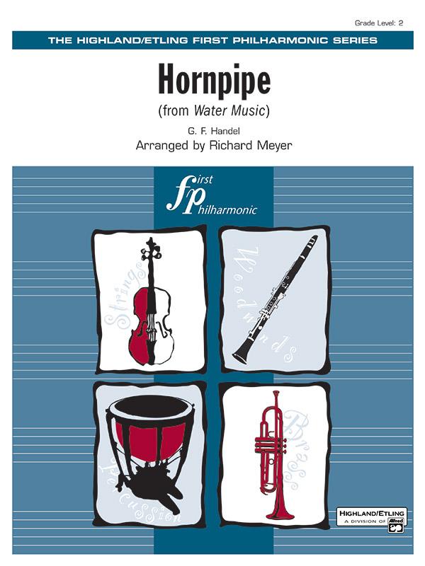 Hornpipe from Water Music&nbsp;&nbsp;for orchestra&nbsp;&nbsp;score and parts