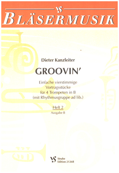 Groovin' Band 2 Ausgabe B  für 4 Trompeten (Rhythmusgruppe ad lib.)  Partitur