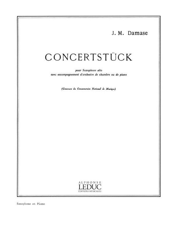 Concertstücke pour saxophone&nbsp;&nbsp;alto et orchestre pour&nbsp;&nbsp;saxophone alto et piano