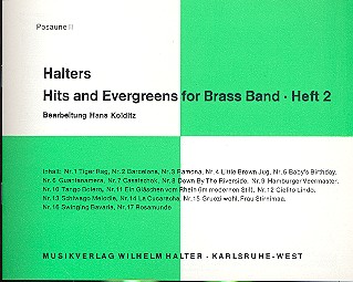 Halters Hits and Evergreens Band 2:&nbsp;&nbsp;für Blasorchester&nbsp;&nbsp;Posaune 2 in C