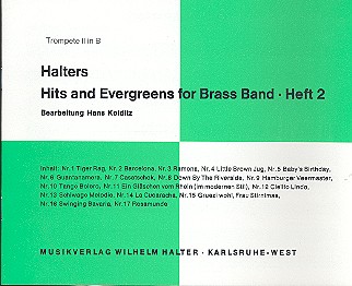 Halters Hits and Evergreens Band 2:&nbsp;&nbsp;für Blasorchester&nbsp;&nbsp;Trompete 2