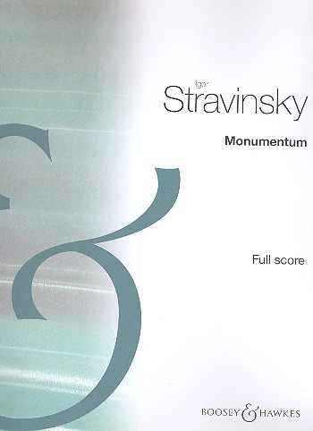 Stravinsky, Igor: Monumentum&nbsp;&nbsp;für Orchester&nbsp;&nbsp;Partitur