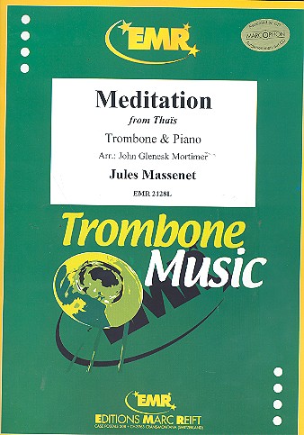 Meditation from Thais  for trombone and piano  