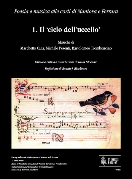 Il ciclo dell'uccello per coro misto&nbsp;&nbsp;Poesia e musica alle corti di&nbsp;&nbsp;Mantova e Ferrara vol.1