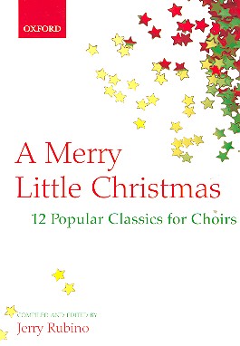 A Merry Little Christmas  for mixed chorus and piano  
