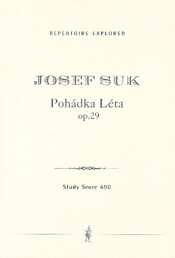 Pohádka Léta op.29  Sommermärchen für Orchester  Studienpartitur