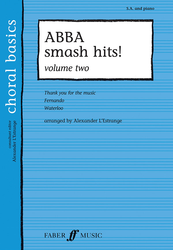 Abba Smash Hits vol. 2 for female chorus  (SA) and piano,  score  