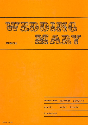 Wedding Mary Musical&nbsp;&nbsp;Klavierauszug&nbsp;&nbsp;