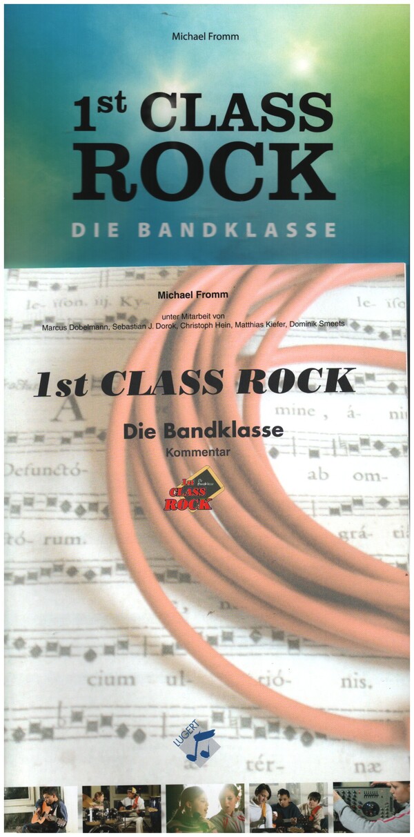 First Class Rock Band 1 - Die Bandklasse  (Lehrerheft+Schülerbuch+CD)  