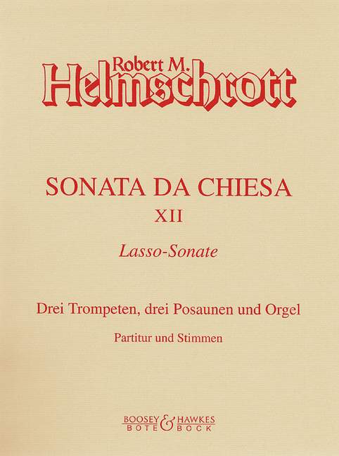Sonata da chiesa Nr.12&nbsp;&nbsp;für 3 Trompeten, 3 Posaunen und Orgel&nbsp;&nbsp;Partitur und Stimmen