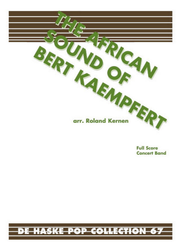 The African Sound of Bert Kaempfert:&nbsp;&nbsp;für Blasorchester&nbsp;&nbsp;