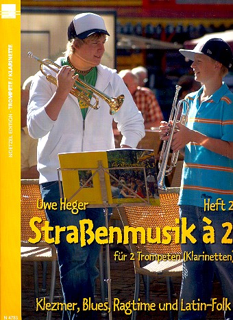 Strassenmusik à 2 Band 2 &nbsp;&nbsp;für Trompeten oder Klarinetten&nbsp;&nbsp;Spielpartitur
