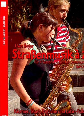 Strassenmusik à 2 Band 2 &nbsp;&nbsp;für Saxophone gleicher Stimmung&nbsp;&nbsp;Spielpartitur