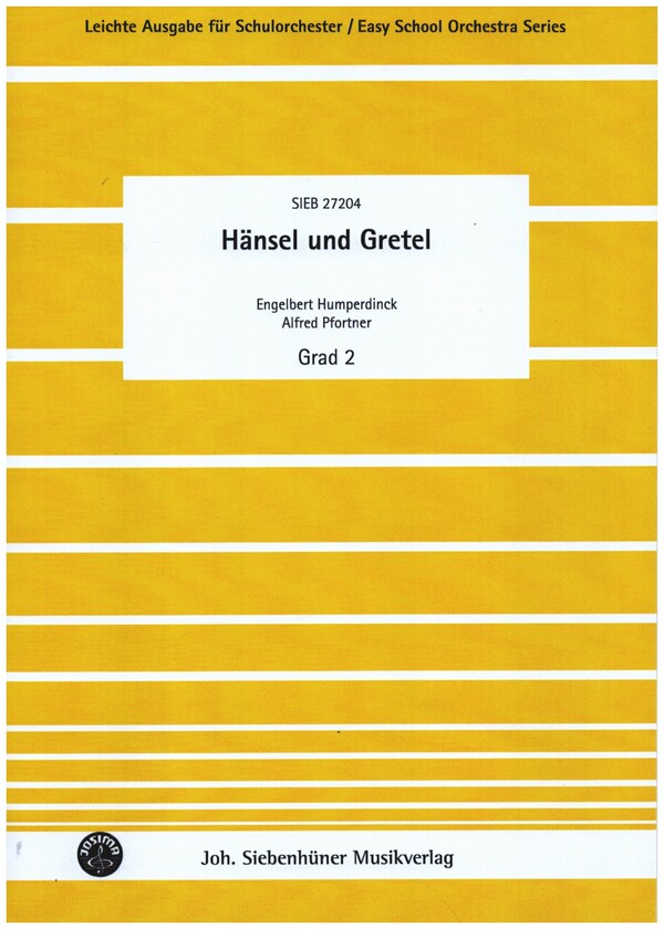 Hänsel und Gretel&nbsp;&nbsp;für Orchester (Schulorchester)&nbsp;&nbsp;Partitur und Stimmen