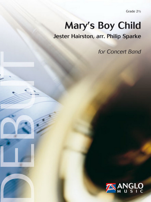 Mary's Boy Child  for concert band  score and parts