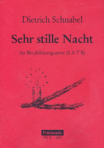 Sehr stille Nacht &nbsp;&nbsp;für 4 Blockflöten (SATB)&nbsp;&nbsp;4 Spielpartituren