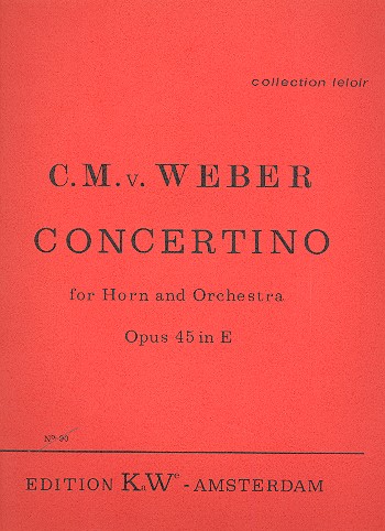 Concertino e-Moll op.45 für Horn in E  und Orchester für Horn in E und Klavier  