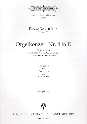 Konzert D-Dur Nr.4  für Orgel solo, 2 Trompeten, 2 Violinen, Viola und Bc (Pauken ad lib)  Orgel
