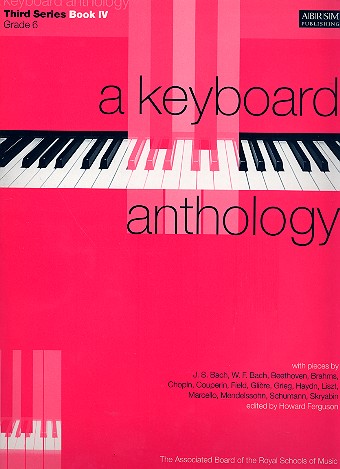 A Keyboard Anthology&nbsp;&nbsp;Third Series vol.4 Grade 6&nbsp;&nbsp;