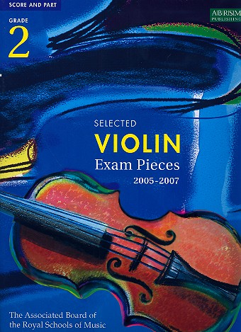 Selected Violin Exam Pieces&nbsp;&nbsp;Grade 2 (2005-2007) for&nbsp;&nbsp;violin and piano