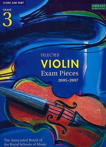 Selected Violin Exam Pieces&nbsp;&nbsp;Grade 3 (2005-2007) for&nbsp;&nbsp;violin and piano