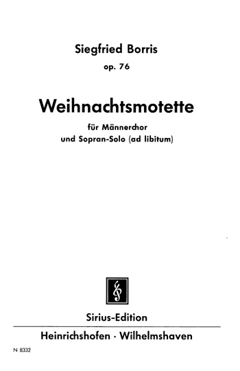Weihnachtsmotette op.76 für  Sopran ad lib. und Männerchor  Partitur