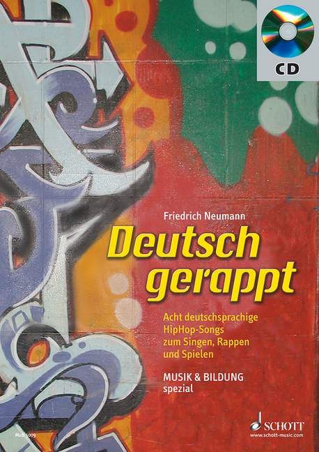 Deutsch gerappt (+CD)  Acht deutschsprachige HipHop-Songs zum Singen, Rappen und Spielen - Ne  Zeitschriften-Sonderheft