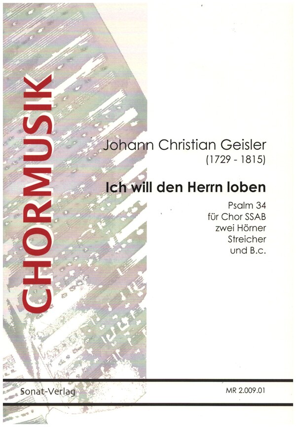 Ich will den Herrn loben für gem Chor,  2 Hörner (Trompeten) und Orgel  Partitur