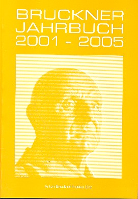 Bruckner Jahrbuch 2001-2005    