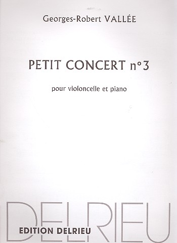 Petit concert no.3 pour violoncelle&nbsp;&nbsp;et piano&nbsp;&nbsp;