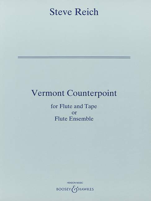 Vermont Counterpoint  for flute and tape or  flute ensemble