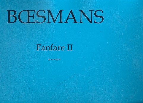 Fanfare no.2 pour Orgue  Grossformat  