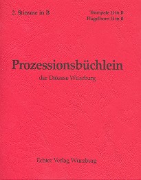 Prozessionsbüchlein der Diözese Würzburg zum alten GL  für Bläser  2. Stimme in B (Trompete, Flügelhorn, Klarinette)