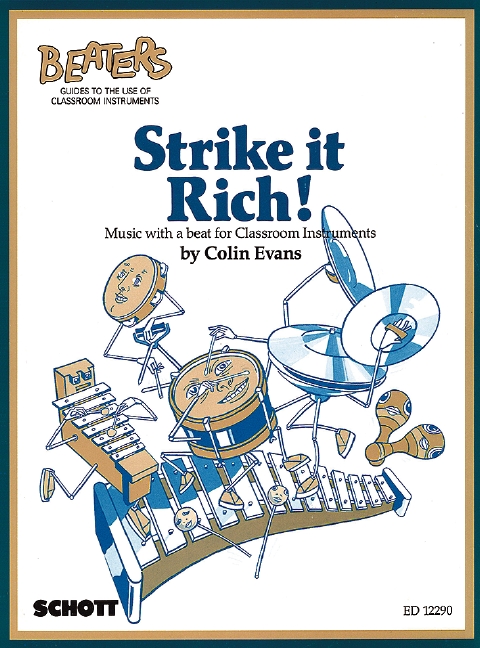 Strike it rich&nbsp;&nbsp;for classroom instruments&nbsp;&nbsp;score