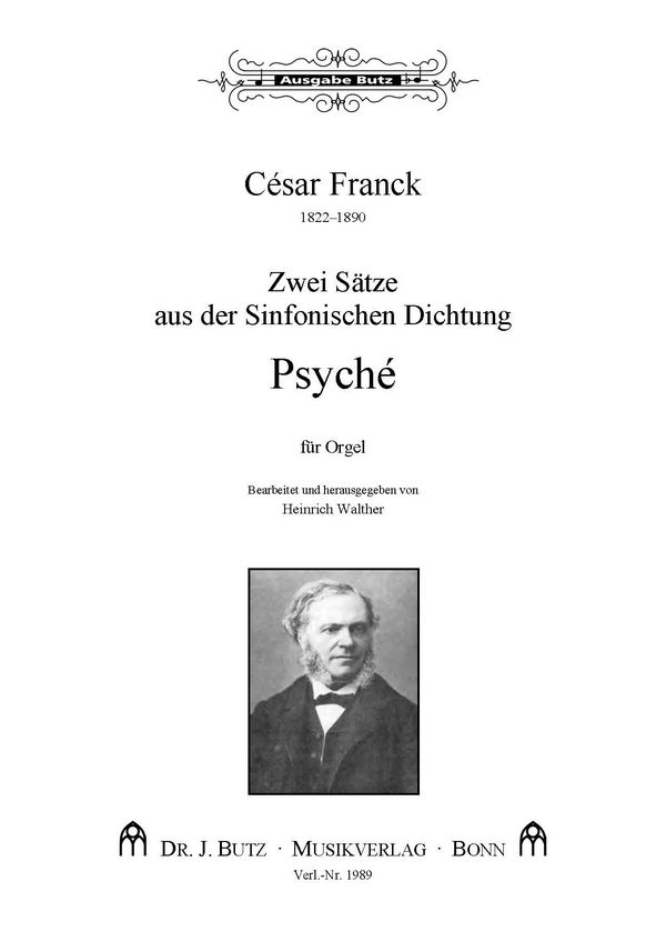 2 Sätze aus der Sinfonischen Dichtung 'Psyché'  für Orgel  Walther, Heinrich, Hrsg.