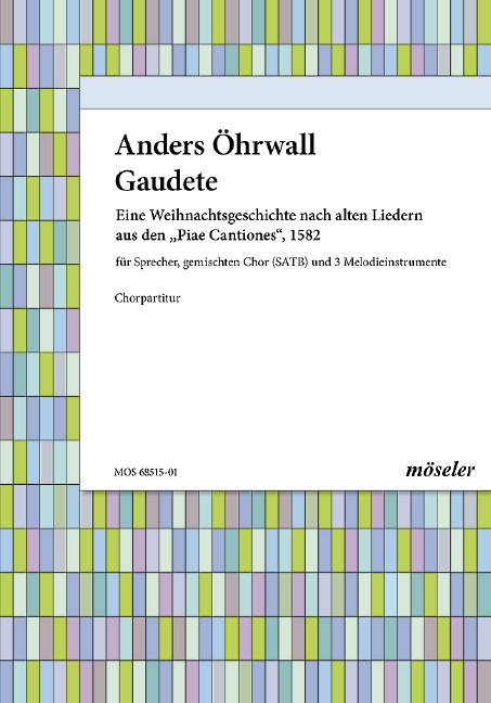 Gaudete eine Weihnachtsgeschichte&nbsp;&nbsp;für Sprecher, gem Chor und 3 Instrumente&nbsp;&nbsp;(Orgel),  Chorpartitur