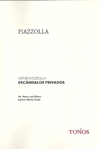 Escándalos privados&nbsp;&nbsp;für Gesang und Klavier&nbsp;&nbsp;