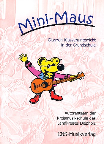 Mini-Maus Band 1 für Gitarre  Klassenunterricht in der Grundschule  