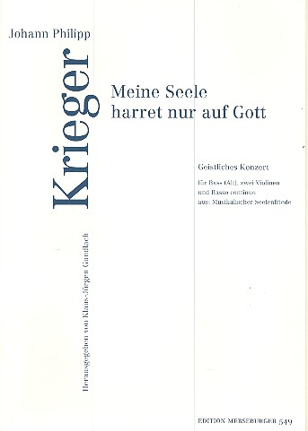 Meine Seele harret nur auf Gott für  Bass (Alt), 2 Violinen und Bc  Partitur und Stimmen