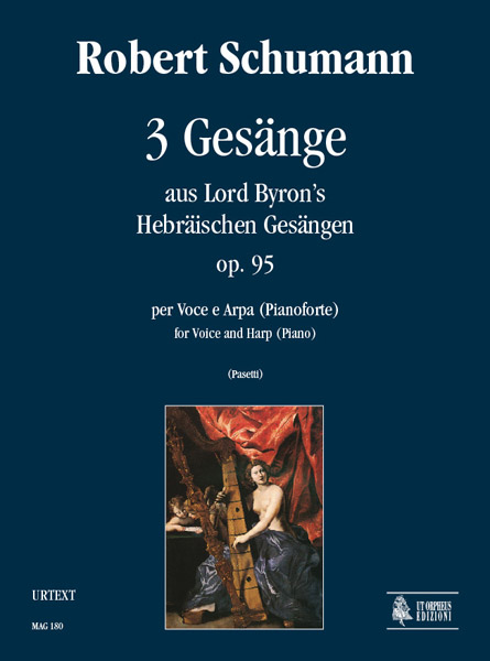 3 Gesänge aus Lord Byron's Hebräischen  Gesängen op.95 für Gesang und  Harfe (Klavier)