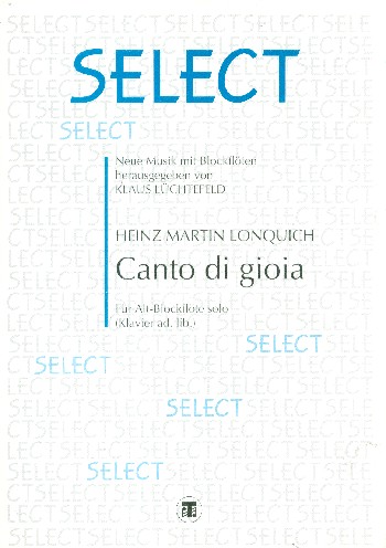 Canto di gioia für Altblockflöte,  Klavier ad lib,  Partitur und Stimme