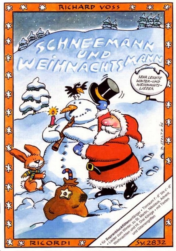 Schneemann und Weihnachtsmann&nbsp;&nbsp;Sehr leichte Winter- und Weihnachtslieder&nbsp;&nbsp;für Sopranblockflöte (Anfänger)